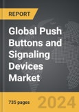 Push Buttons and Signaling Devices - Global Strategic Business Report- Product Image