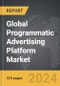 Programmatic Advertising Platform - Global Strategic Business Report - Product Thumbnail Image