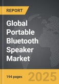 Portable Bluetooth Speaker - Global Strategic Business Report- Product Image