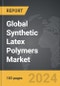 Synthetic Latex Polymers - Global Strategic Business Report - Product Thumbnail Image