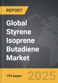 Styrene Isoprene Butadiene (SIBS) - Global Strategic Business Report- Product Image