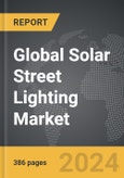 Solar Street Lighting - Global Strategic Business Report- Product Image
