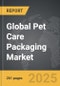 Pet Care Packaging - Global Strategic Business Report - Product Thumbnail Image