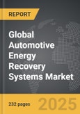 Automotive Energy Recovery Systems - Global Strategic Business Report- Product Image