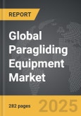 Paragliding Equipment - Global Strategic Business Report- Product Image