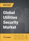 Utilities Security: Global Strategic Business Report - Product Image