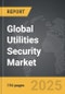 Utilities Security: Global Strategic Business Report - Product Thumbnail Image