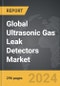 Ultrasonic Gas Leak Detectors - Global Strategic Business Report - Product Thumbnail Image