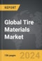 Tire Materials - Global Strategic Business Report - Product Thumbnail Image