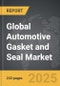 Automotive Gasket and Seal: Global Strategic Business Report - Product Image