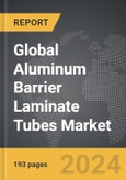 Aluminum Barrier Laminate (ABL) Tubes: Global Strategic Business Report- Product Image