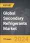Secondary Refrigerants - Global Strategic Business Report - Product Image