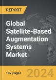 Satellite-Based Augmentation Systems - Global Strategic Business Report- Product Image