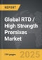 RTD / High Strength Premixes - Global Strategic Business Report - Product Thumbnail Image