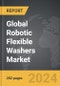 Robotic Flexible Washers - Global Strategic Business Report - Product Thumbnail Image