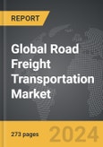 Road Freight Transportation - Global Strategic Business Report- Product Image