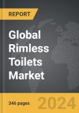 Rimless Toilets - Global Strategic Business Report- Product Image