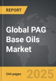 PAG Base Oils: Global Strategic Business Report- Product Image