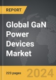 GaN Power Devices: Global Strategic Business Report- Product Image