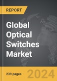 Optical Switches - Global Strategic Business Report- Product Image