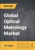 Optical Metrology - Global Strategic Business Report- Product Image
