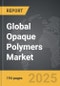 Opaque Polymers - Global Strategic Business Report - Product Thumbnail Image