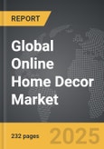 Online Home Decor - Global Strategic Business Report- Product Image