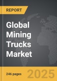 Mining Trucks - Global Strategic Business Report- Product Image