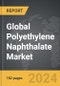 Polyethylene Naphthalate - Global Strategic Business Report - Product Thumbnail Image