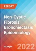 Non-Cystic Fibrosis Bronchiectasis (NCFB) - Epidemiology Forecast to 2032- Product Image