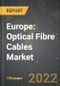 Europe: Optical Fibre Cables (Of Individually Sheathed Fibres) Market and the Impact of COVID-19 in the Medium Term - Product Image