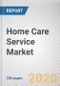 Home Care Service Market by Services and Duration: Opportunity Analysis and Industry Forecast, 2018-2026 - Product Thumbnail Image
