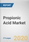 Propionic Acid Market by Application and End-User Industry: Global Opportunity Analysis and Industry Forecast, 2019-2026 - Product Thumbnail Image