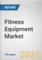 Fitness Equipment Market by Type, End User: Opportunity Analysis and Industry Forecast, 2021-2028 - Product Image
