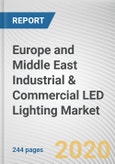 Europe and Middle East Industrial & Commercial LED Lighting Market by Product and Application: Opportunity Analysis and Industry Forecast, 2019-2026- Product Image