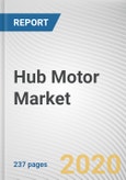 Hub Motor Market by Product, Sales Channel, and Position: Global Opportunity Analysis and Industry Forecast, 2019-2026- Product Image