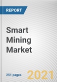 Smart Mining Market by Type and Category: Global Opportunity Analysis and Industry Forecast, 2020-2027- Product Image