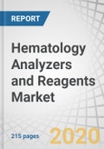 Hematology Analyzers and Reagents Market by Products & Services [Hematology Analyzers (5 Parts, 6 Parts, 3 Part, PoC, Semi-Automated), Hemostasis, Immunohematology], Price Range (High, Low), End User (Government Labs) – Global Forecast to 2025- Product Image