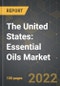 The United States: Essential Oils Market and the Impact of COVID-19 in the Medium Term - Product Image