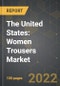 The United States: Women Trousers Market and the Impact of COVID-19 in the Medium Term - Product Image