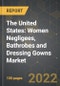 The United States: Women Negligees, Bathrobes and Dressing Gowns Market and the Impact of COVID-19 in the Medium Term - Product Image