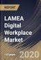 LAMEA Digital Workplace Market By Component, By Organization Size, By End User, By Country, Industry Analysis and Forecast, 2020 - 2026 - Product Thumbnail Image