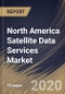North America Satellite Data Services Market By Type, By End User, By Country, Industry Analysis and Forecast, 2020 - 2026 - Product Thumbnail Image