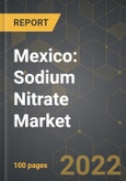 Mexico: Sodium Nitrate Market and the Impact of COVID-19 in the Medium Term- Product Image
