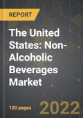 The United States: Non-Alcoholic Beverages Market and the Impact of COVID-19 in the Medium Term- Product Image