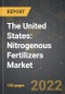 The United States: Nitrogenous Fertilizers Market and the Impact of COVID-19 in the Medium Term - Product Image