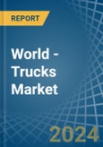 World - Trucks - Market Analysis, Forecast, Size, Trends and Insights- Product Image