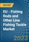 EU - Fishing Rods and Other Line Fishing Tackle - Market Analysis, Forecast, Size, Trends and Insights. Update: COVID-19 Impact - Product Thumbnail Image