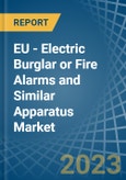 EU - Electric Burglar or Fire Alarms and Similar Apparatus - Market Analysis, Forecast, Size, Trends and Insights. Update: COVID-19 Impact- Product Image