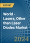 World - Lasers, Other than Laser Diodes - Market Analysis, Forecast, Size, Trends and Insights. Update: COVID-19 Impact - Product Image